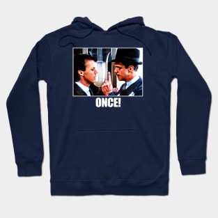 Once! Hoodie